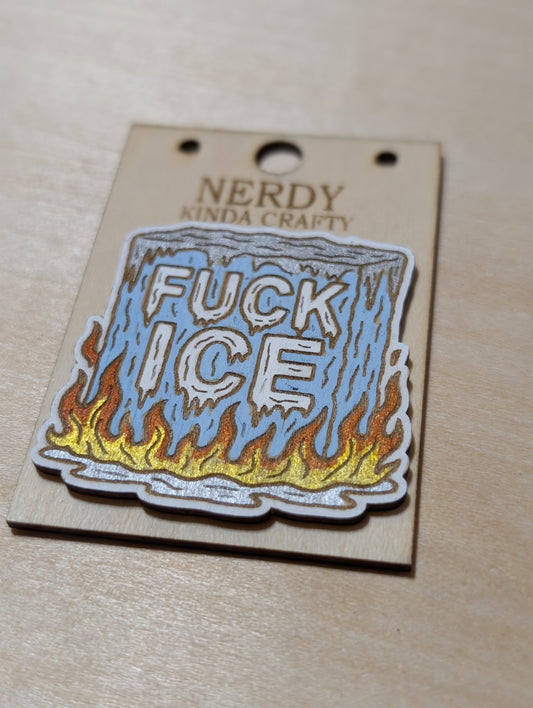FUCK ICE WITH FIRE PIN