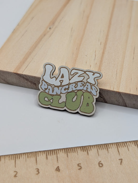 Lazy Pancreas Club Pin