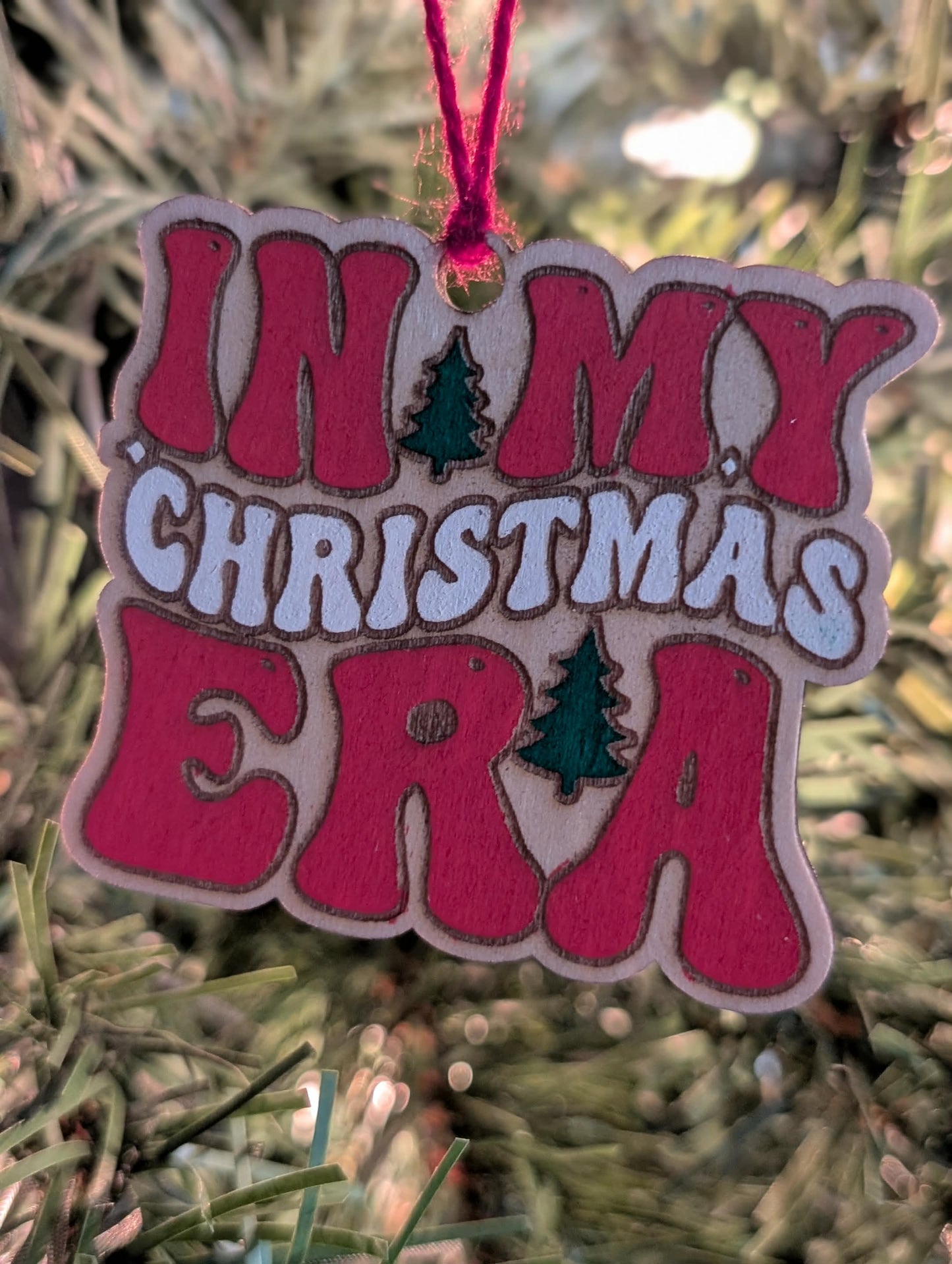 In My Christmas Era Ornament