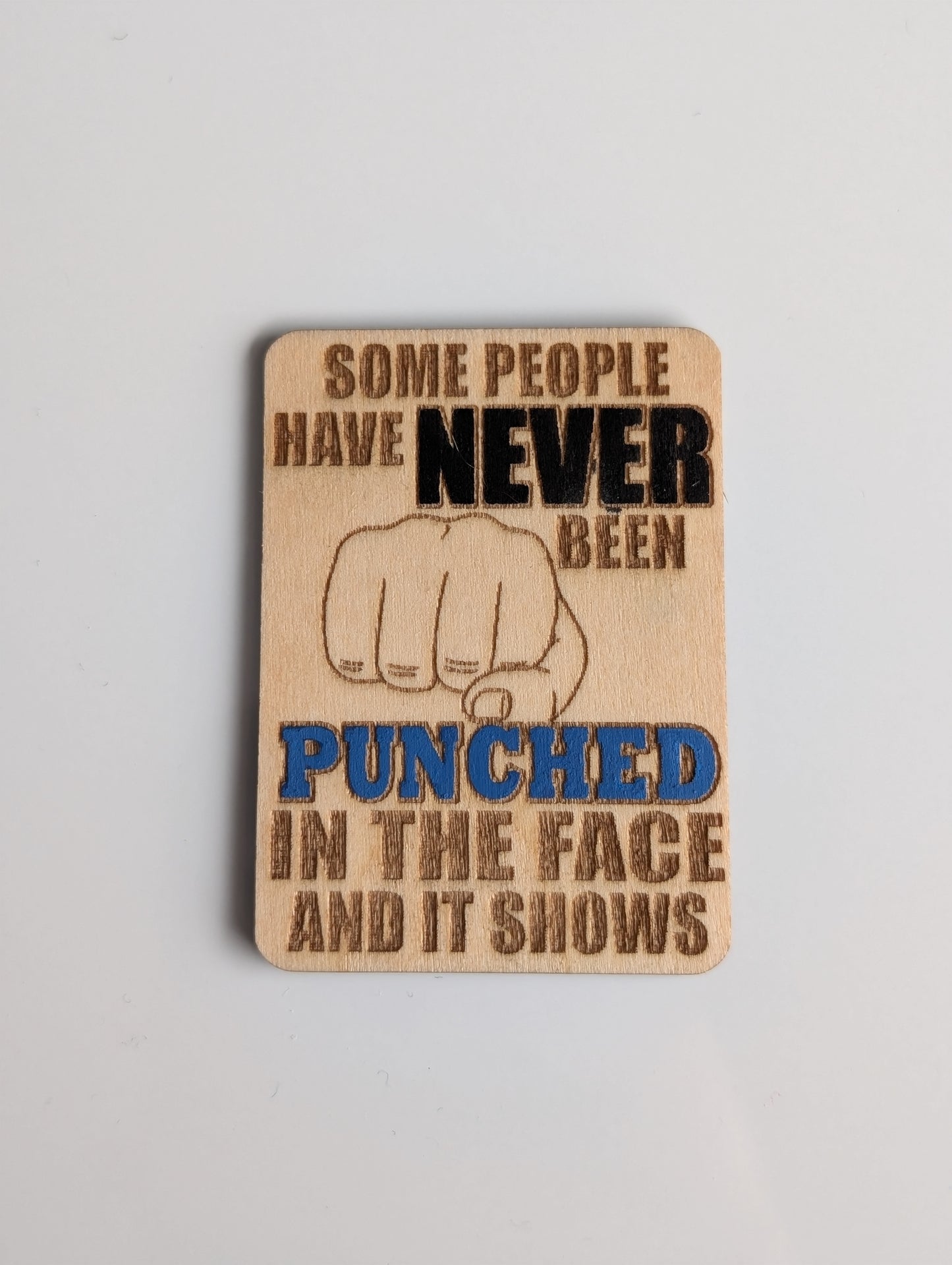 Some people have NEVER been PUNCHED in the face and it shows magnet.