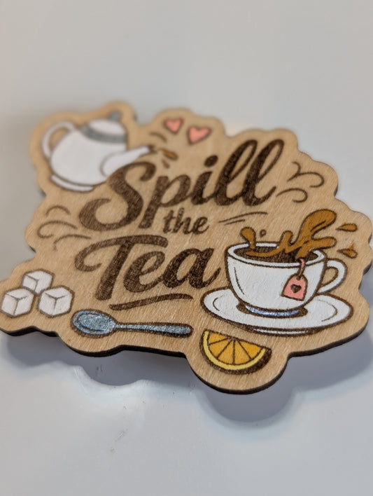 Spill the Tea magnet