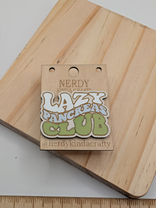 Lazy Pancreas Club Pin
