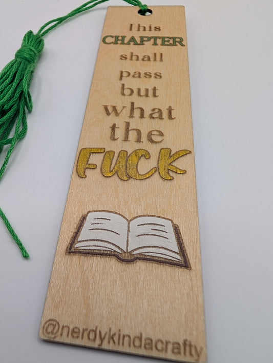 This Chapter Shall Pass, But What The Fuck Bookmark