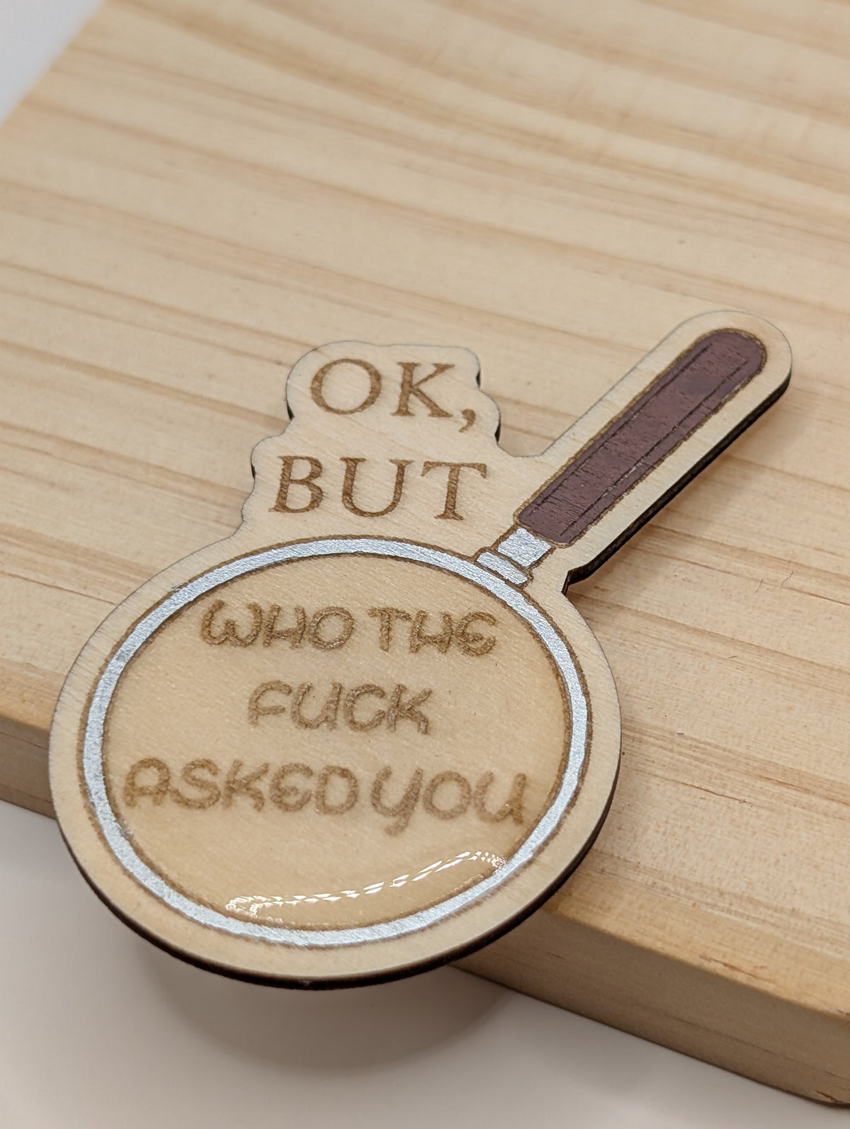 Ok, but Who the fuck asked you? Magnet