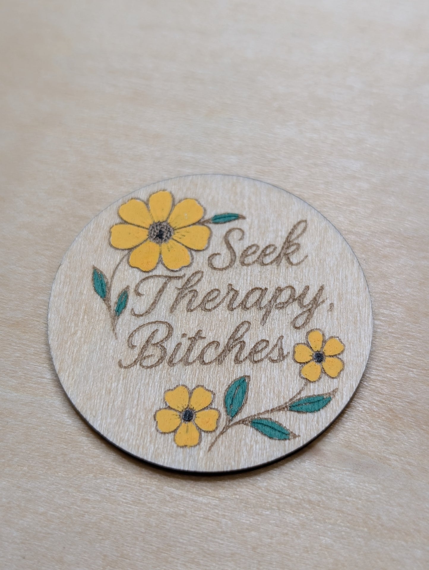 Seek Therapy, Bitches Pin